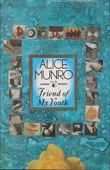 Friend of My Youth by Alice Munro, 
